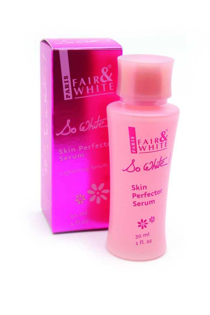 Fair and White: So White Skin Perfector Serum 30 ml –