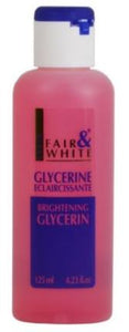 Fair and White Brightening Glycerine - FairSkins.us